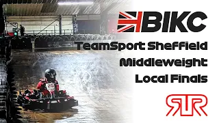 2023 @BIKC Middleweight Local Finals from TeamSport Sheffield Go Karting