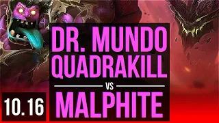 DR. MUNDO vs MALPHITE (TOP) | Quadrakill, 1000+ games, KDA 18/2/11, Legendary | KR Master | v10.16