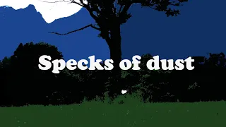 Specks of Dust - short film