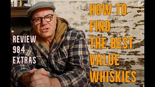 ralfy review 984 Extras -  Hunting for value whiskies