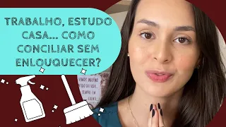 Como conciliar estudos com tarefas domésticas de maneira fácil