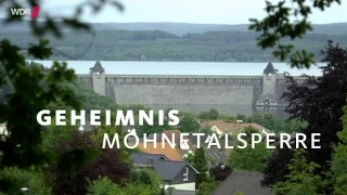 Geheimnis Möhnetalsperre - WDR Doku