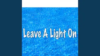 Leave A Light On (Instrumental Tribute to Tom Walker)
