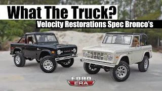 Coyote Powered Spec Bronco's by Velocity Restorations | What The Truck? Ep:44 | Ford Era