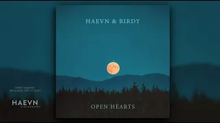 HEAVN & Birdy - Open Hearts