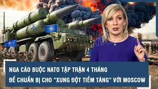 Nga cáo buộc NATO tập trận 4 tháng để chuẩn bị cho “xung đột tiềm tàng” với Moscow | VTs