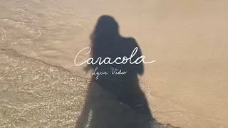 Sara Franco - Caracola (Lyric Video)