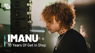 IMANU DJ Set | 10 Years Of Get in Step