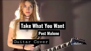 Post Malone - Take What You Want - Guitar Cover