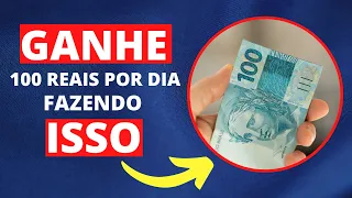 Como ganhar 100 reais por dia: 9 Ideias que dão dinheiro