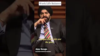 How balance personal vs work life - Ajay Banga #motivational #Shorts