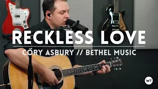 Reckless Love - Cory Asbury, Bethel Music cover