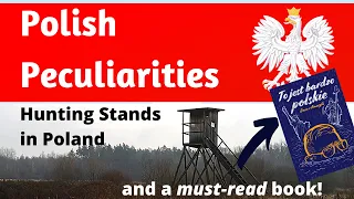 The Polish Hunting Stand + A Must-read book!