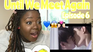 Until We Meet Again Episode 6 (Finally they…🥰)