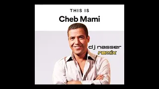 cheb mami "khalihoum" remix 2023  (djnasser)
