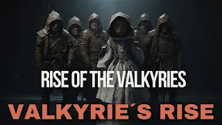 Rise of the Valkyries | Valkyrie´s Rise
