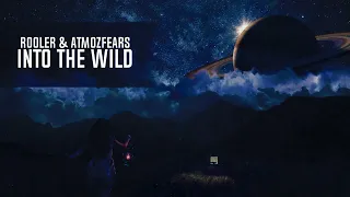 Rooler & Atmozfears - INTO THE WILD (Official Intents Festival 2024 Anthem) [Extended Mix]