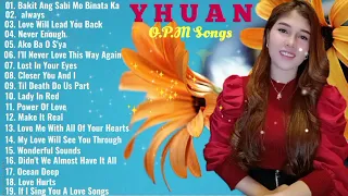 OPM Songs Collection by Yhuan #rowenabaladjay #yhuan #songscollection