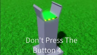 "Don't Press The Button 4" или не нажимай кнопку 4: Режим Роблокс #1