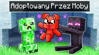 ZOSTAŁEM ADOPTOWANY przez MOBY w Minecraft!