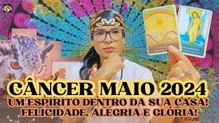 ♋️CÂNCER/MAIO24🕯️UM ESPÍRITO DENTRO DA SUA CASA! MÊS DE FELICIDADE, ALEGRIA E GLÓRIA 🚀