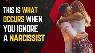 This Is What Occurs When You Ignore A Narcissist |NPD |Narcissism |Sex