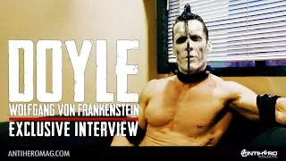 Interview with Doyle Wolfgang von Frankenstein