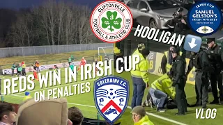 BANNSIDERS OUT OF IRISH CUP | REDS THROUGH | PITCH INVADER GROUNDED | IRISH FOOTBALL VLOG