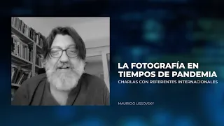 Mauricio Lissovsky: La fotografía en tiempos de pandemia