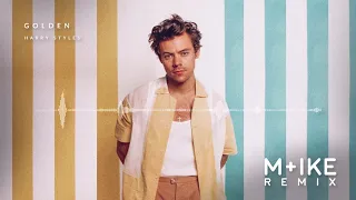 Harry Styles - Golden (M+ike Remix)