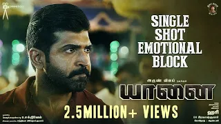 Yaanai - Single shot Emotional Block | Hari | Arun Vijay | Priya Bhavani Shankar | G V Prakash