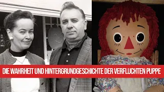 ANNABELLE - Die Wahrheit und Hintergrundgeschichte der verfluchten Puppe