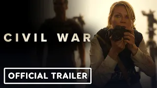 Civil War - Official Trailer (2024) Kirsten Dunst, Wagner Moura, Stephen McKinley Henderson