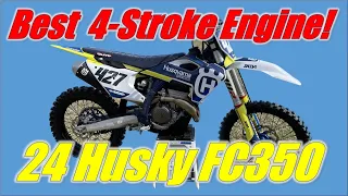 2024 Husqvarna FC350 Ride Review: Best 4-stroke Engine!