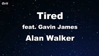 Tired - Alan Walker ft. Gavin James Karaoke 【No Guide Melody】 Instrumental