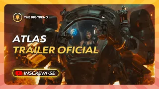 Atlas trailer oficial assista