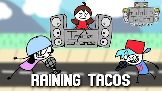 FNF: Raining Tacos - Full Week  | FNF MODS