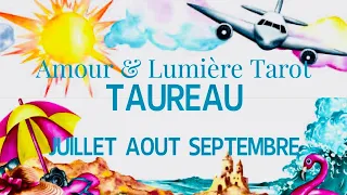 TAUREAU 2024 ☀️JUILLET AOUT SEPTEMBRE ✨☀️ÉTINCELANT !! MAGNIFIQUE!!☀️☀️