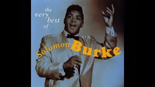 I Really Don't Want To Know - Solomon Burke - 1962