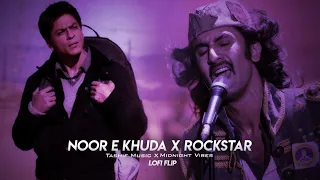 NOOR E KHUDA  X  ROCKSTAR  ~ Lofi Remake | TASHIF X MIDNIGHT VIBES | Sukoon hai isme 🌃💜