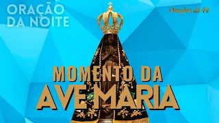 ❤️ MOMENTO DA AVE MARIA - Oração da Noite - Dia 11 de dezembro