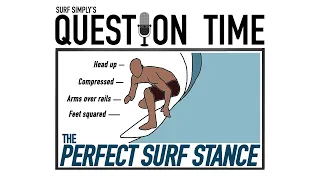 Surf Simply's Question Time: The Perfect Surf Stance