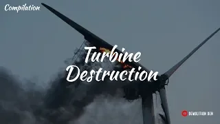 Wind Turbine Destruction Compilation