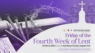 Friday of the Fourth Week of Lent  | 24 March 2023