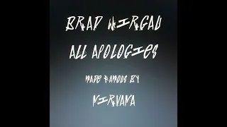 Brad Wirgau - All Apologies (Nirvana)