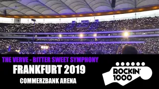 The Verve - Bitter Sweet Symphony | Rockin'1000 Frankfurt, Commerzbank Arena 07.07.2019