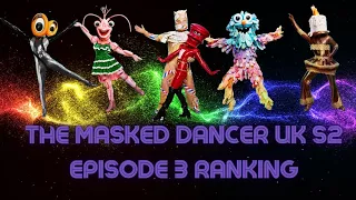 The Masked Dancer UK S2 Episode 3 Ranking