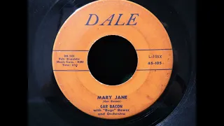 Gar Bacon - Mary Jane (1958)