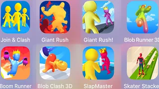 Blob Clash 3D,Boom Runner,Giant Rush,Blob Runner,Skater Stacker,Giant Rush,Slap Master,Join & Clash