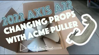 Deciding on and Changing Props for Axis A22 Wakeboard Boat